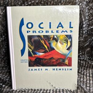 Social Problems Fourth Edition by James M Henslin Textbook